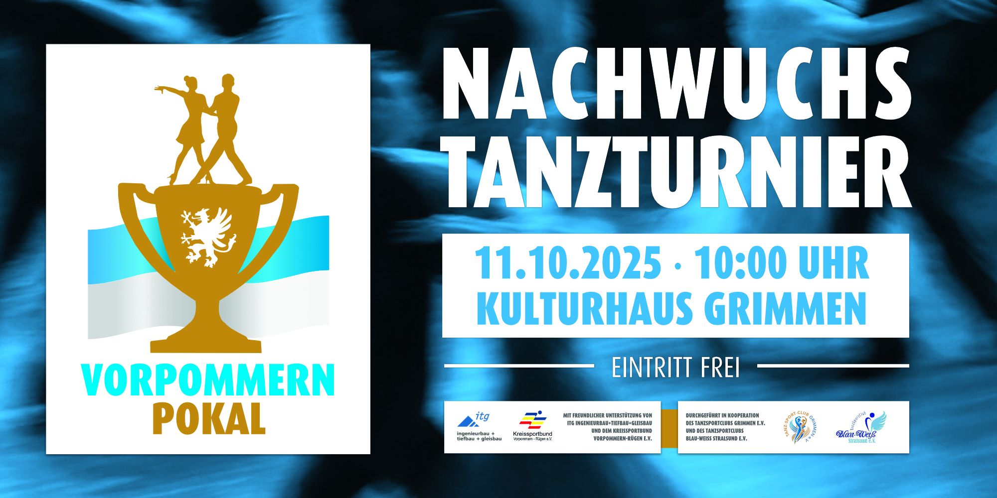 Banner-Nachwuchstanztunier um den Vorpommern Pokal 2025 am 11.10.2025 im Kulturhaus Treffpunkt Europas
