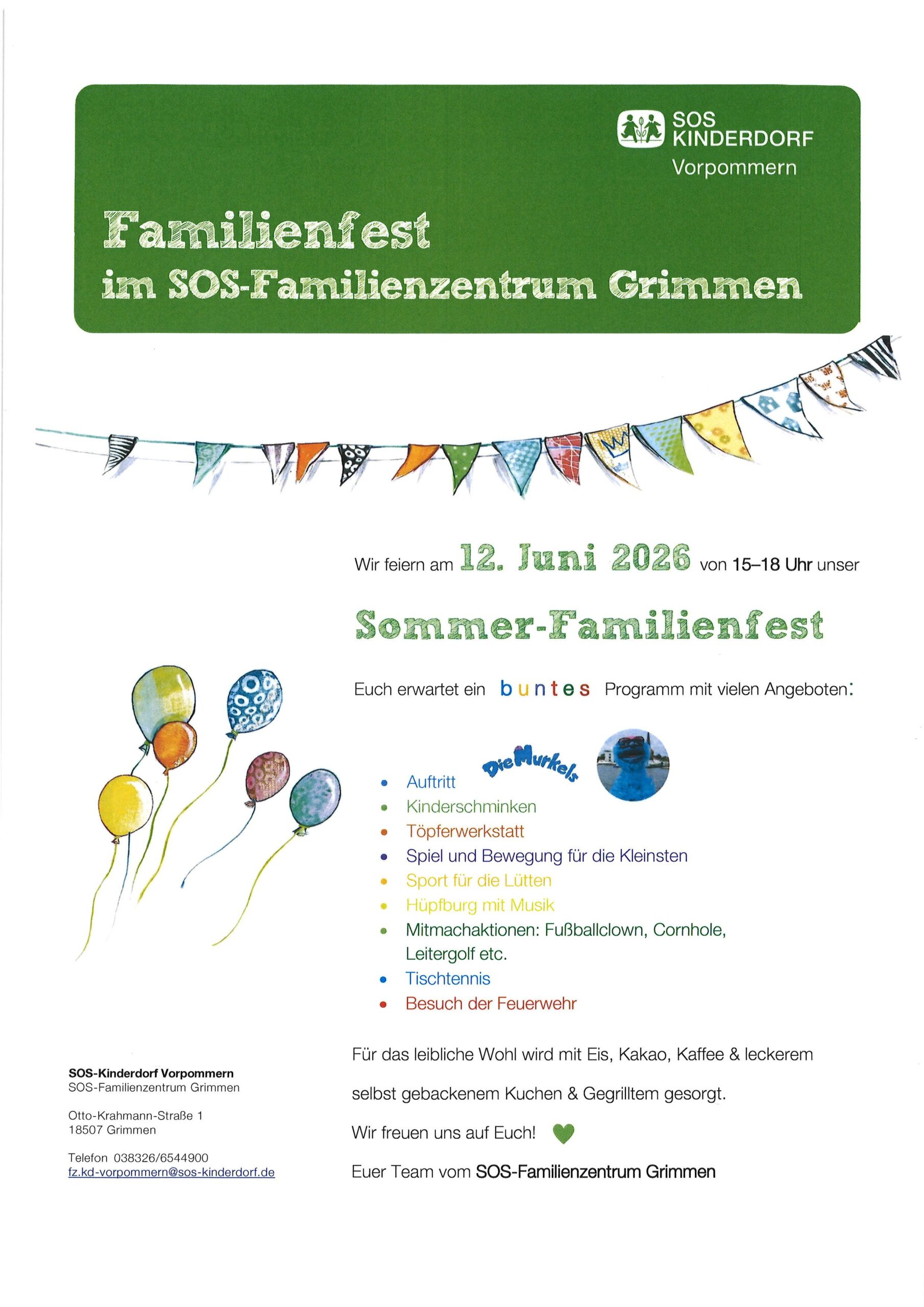 Familenfest im SOS-Familienzentrum Grimmen von 15:00 Uhr bis 18:00 Uhr. Ein Fest für Familien mit vielen Angeboten für Kinder. Puppentheater, Kinderschminken, Hüpfburg, Mitmachaktionen und für leibliches Wohl ist auch gesorgt.